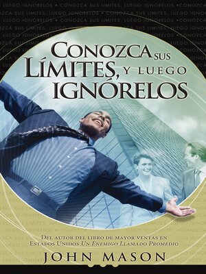 cover image of Conozca sus límites, y luego ignórelos